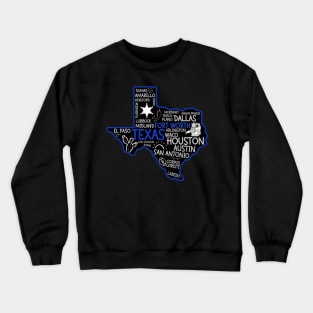 Fort Worth Texas cute map San Antonio Austin El Paso Dallas TX state Crewneck Sweatshirt